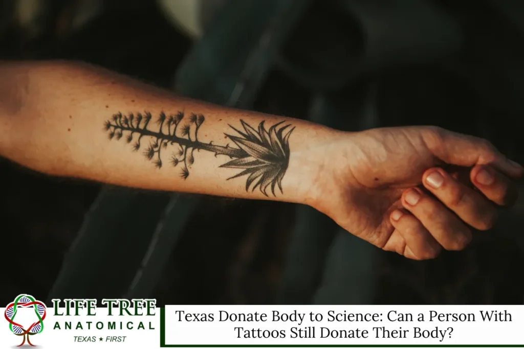 Texas Donate Body to Science: Can a Person With Tattoos Still Donate Their Body?