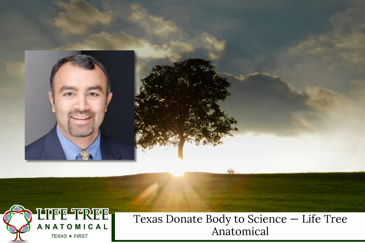 Texas Donate Body to Science - Life Tree Anatomical