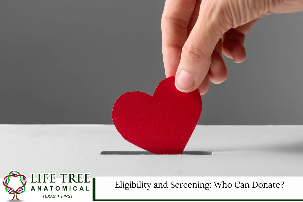 Eligibility and Screening: Who Can Donate?