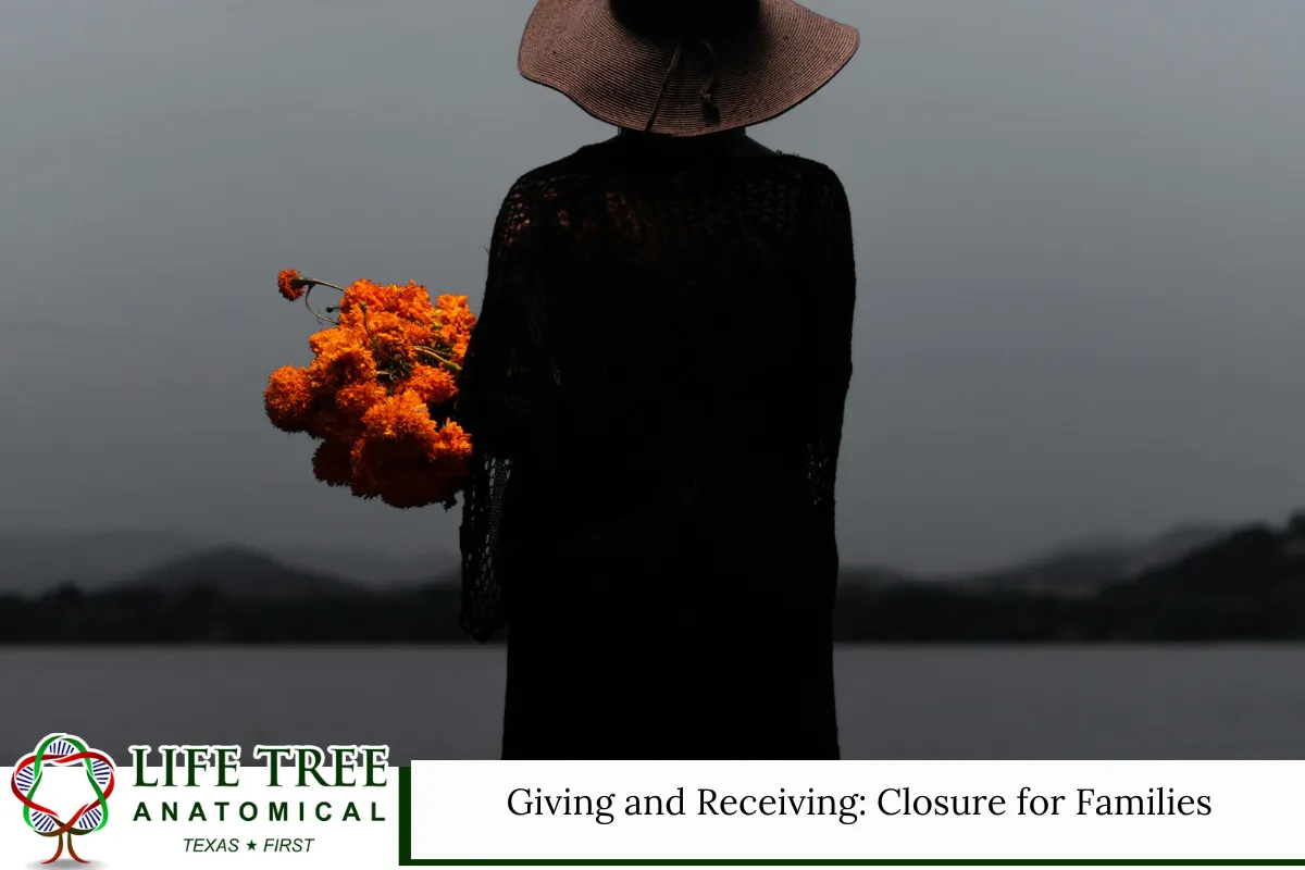 Giving and Receiving: Closure for Families