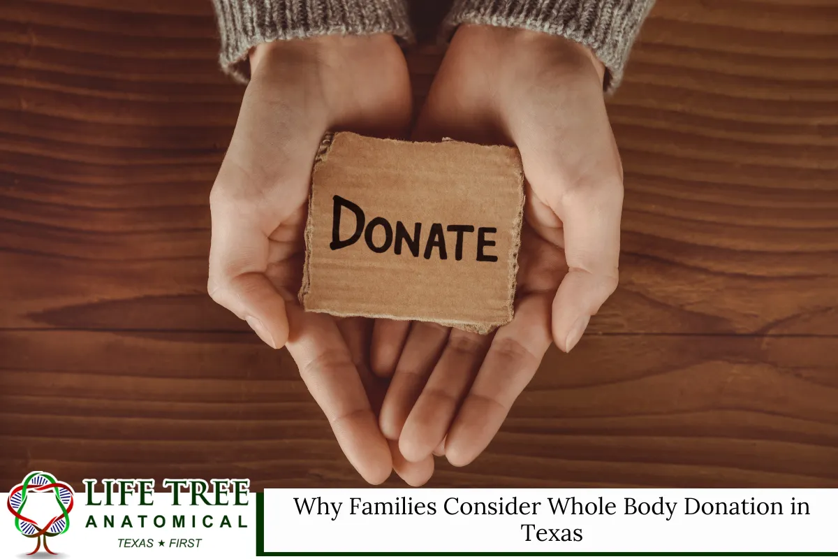 Why Families Consider Whole Body Donation in Texas